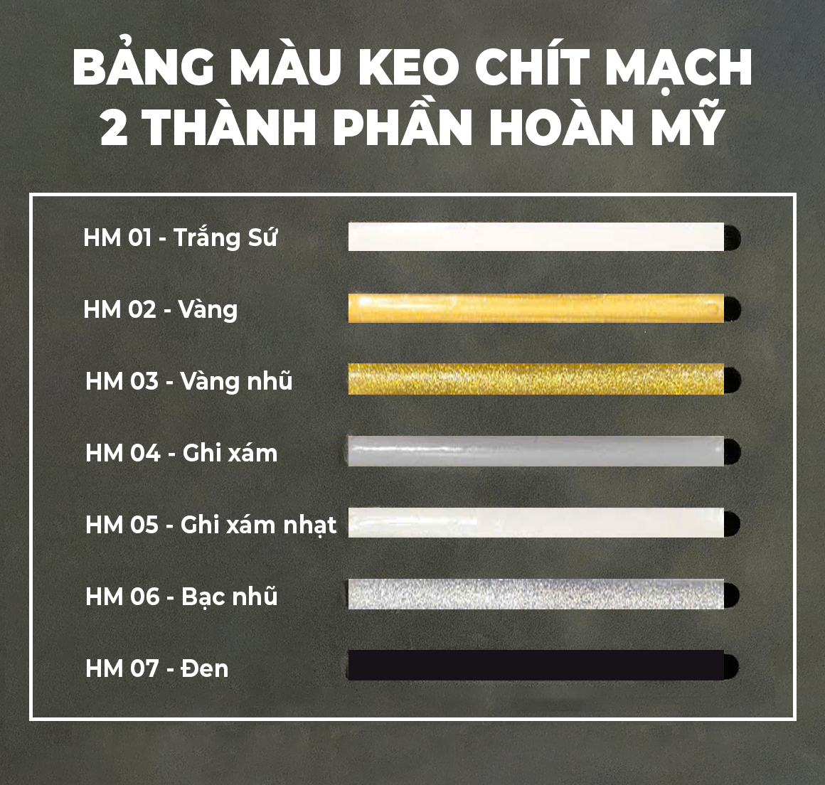 Bảng màu keo chít mạch 2 thành phần Hoàn Mỹ