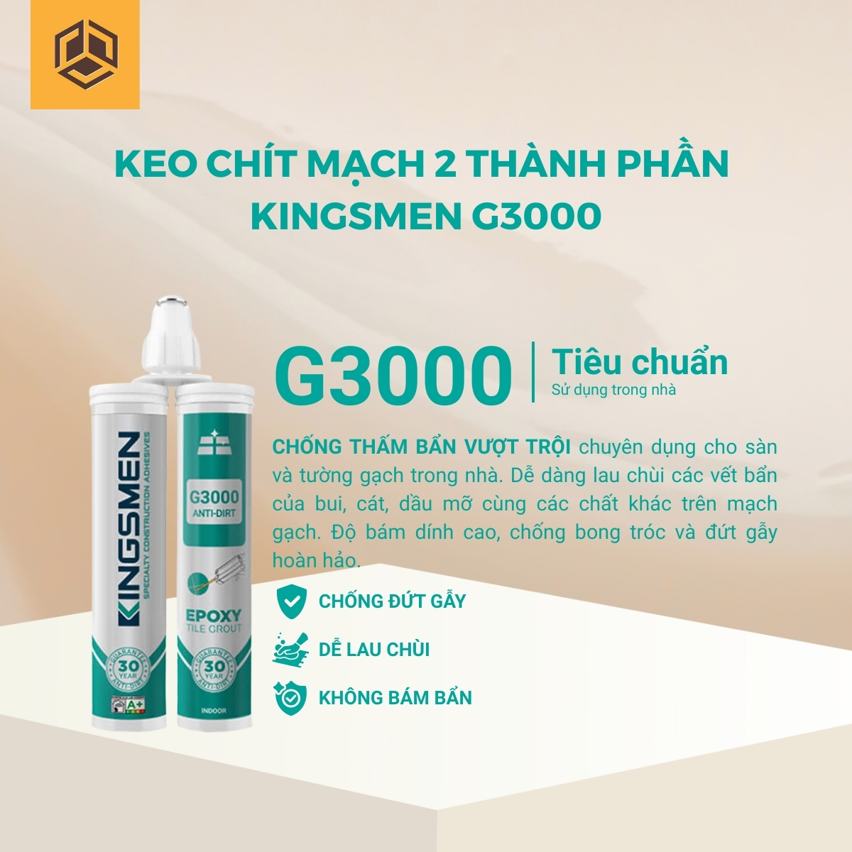 Keo chít mạch 2 thành phần KINGSMEN G3000 lựa chọn hoàn hảo cho ốp lát gạch trong nhà